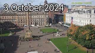 3 October 2024  Glasgows George Square webcam [upl. by Lokim]