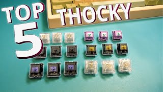 Top 5 Thockiest Switches [upl. by Adnirod]