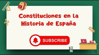 Constituciones en la Historia de España [upl. by Nyrhtakyram]