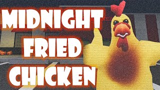 MIDNIGHT FRIED CHICKEN  Roblox game [upl. by Atnoled]