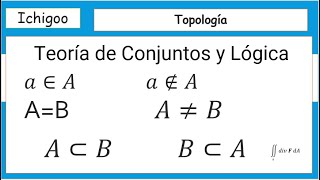 Topología Teoría de Conjuntos y Lógica [upl. by Noived]