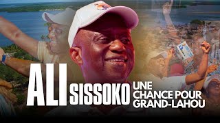 ALI SISSOKO  UNE CHANCE POUR GRAND LAHOU [upl. by Leahcimrej]