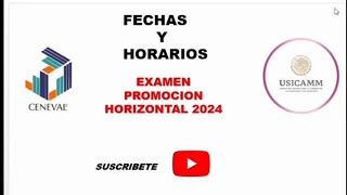 FECHAS Y HORARIOS DEL EXAMEN PROMOCIÓN HORIZONTAL 2024 promocionhorizontal usicamm [upl. by Rebmac]