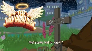 Nietzsche hatte recht Jetzt mit 40 Minuten mehr Bewegtbild💀Lets Play The Holy Gosh Darn [upl. by Ococ]