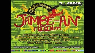 Jambe An Riddim  Full Mix  2017  By Dj Gazza  Reloaded  Techniques Records [upl. by Aicetel]