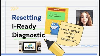 Resetting the Diagnostic in iREADY iready [upl. by Elkcim]