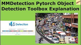 MMDetection Pytorch Object Detection Toolbox Explanation and Python Demo computervision [upl. by Annawad]