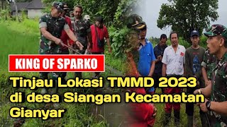 Dandim 1616Gianyar Bersama Warga Tinjau Lokasi TMMD 2023 di desa Siangan Kecamatan Gianyar [upl. by Chrystal664]