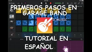 tutorial garageband en español 2019  instrumentos  primeros pasos [upl. by Enoid]