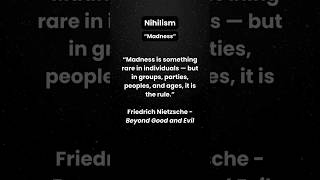 Lessons in Nihilism from Friedrich Nietzsche  MADNESS philosophy nihilism shorts quotes [upl. by Ranique]