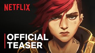 Arcane Season 2  Official Teaser  Netflix [upl. by Zigrang650]