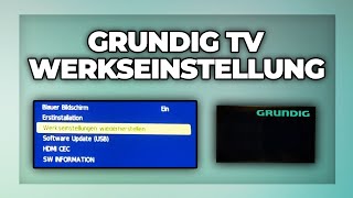 Grundig TV auf Werkseinstellung zurücksetzen  Tutorial [upl. by Thatcher]