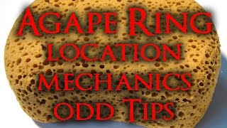 Agape Ring Location Mechanics and odd tips [upl. by Zavras]