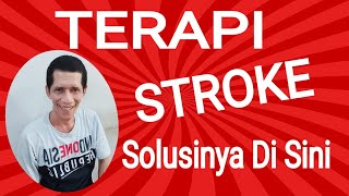 Terapi STROKE Cara Terapi Mandiri Stroke pijatpalopo [upl. by Aynatan]