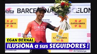 EGAN BERNAL 👉 ILUSIONA a sus SEGUIDORES [upl. by Arch878]