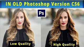 How to depixelate images and convert into high quality photo in photoshop cs6 [upl. by Ailis113]