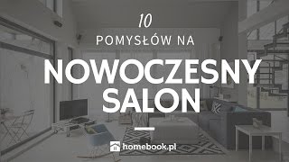 Jak urządzić nowoczesny salon  10 pomysłów aranżacja wnętrz projekty [upl. by Lotsirk]