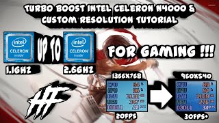 How To Enable Turbo Boost On The Intel Celeron N4000 And Make Custom Resolutions  Tutorial [upl. by Winifield517]