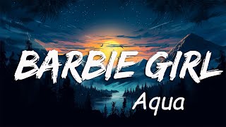 Aqua  Barbie Girl Lyrics [upl. by Uriia750]