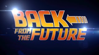 Title Intro  Back From The Future [upl. by Akeylah]