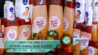 HAVE YOU SEEN IT  MYSORE SANDAL SOAP FACTORY promo [upl. by Berners131]