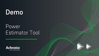 Speedster7t FPGA Power Estimator Tool  Achronix Training [upl. by Manley]