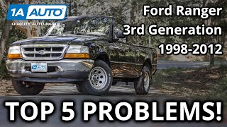 Top 5 Problems Ford Ranger Truck 3rd Generation 19982012 [upl. by Nylle]