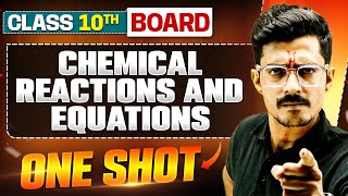 WARRIOR 2025 CHEMICAL REACTIONS AND EQUATIONS in 1 Shot FULL CHAPTER TheoryPYQs Class 10 Boards [upl. by Isteb]