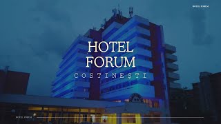 HOTEL FORUM COSTINESTI OFERTE HOTEL FORUM COSTINESTI REZERVARE HOTEL FORUM COSTINESTI [upl. by Burck]