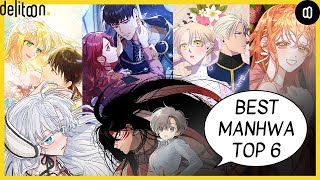 Delitoon Best Manhwa TOP 6 [upl. by Adalia]