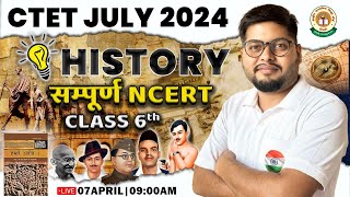 CTET July 2024  SST For CTET Class 6th NCERT History For CTET History Marathon History Vipin Sir [upl. by Eetsirhc]