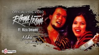 Rhoma Irama Ft Riza Umami  Aduhai Official Lyric Video [upl. by Reldnahc371]