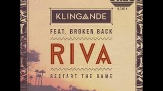 Klingande  RIVA Restart The Game Official Lyric Video Ft Broken Back [upl. by Ytinirt891]