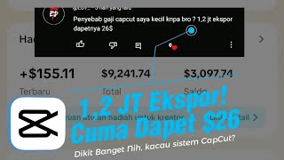 Kacau Nih Sistem Capcut  Ekspor 12 JT Cuma 26 🤬 [upl. by Cyd240]