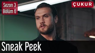 Çukur 3Sezon 6Bölüm Sneak Peek [upl. by Ylrebma]