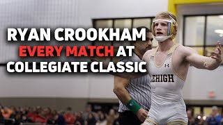 Every Ryan Crookham Match At The Collegiate Classic [upl. by Cindie]