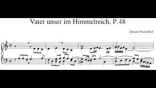 Johann Pachelbel – Vater unser im Himmelreich P48 [upl. by Herries]