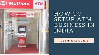 ATM Business in India  How to Start Hindi [upl. by Skelton]