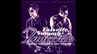 Sammy amp Falsetto  Inocente Audio [upl. by Sarette]