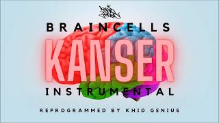 KANSER  NOW  Braincells Instrumental  ReProduced by KHID GENIUS of HEADSHOTS23  Krom Recordz [upl. by Nnahgaem]