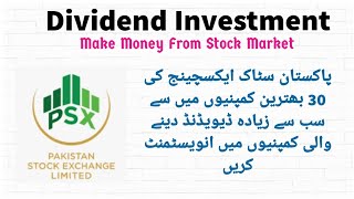 Top Companies In KSE 100  Dividend Investment In PSX  Invest Again [upl. by Eilesor]