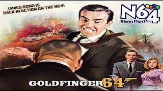 007 GoldFinger 64 Part 1  New N64 Goldeneye Sequel [upl. by Hennahane524]