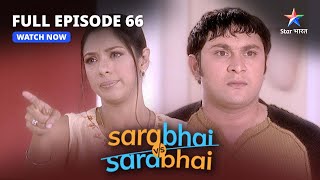 FULL EPISODE66  Miliye sophisticated Monisha se  Sarabhai Vs Sarabhai starbharat [upl. by Silvestro861]