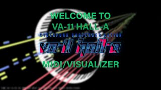 Welcome to VA11 HALLA  Garoad MIDIVisualizer [upl. by Schinica560]