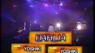 【レア・希少✨】XJAPAN「HEYHEYHEYMUSIC CHAMP」より「🌻DAHLIA🌠」199618 [upl. by Eelanaj]