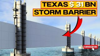 The 31BN Sea wall to Save The Texas Coast [upl. by Imelida]