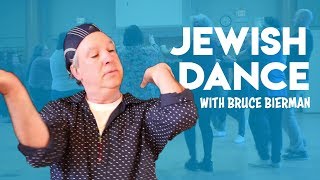 Jewish Dance An Overview with Bruce Bierman [upl. by Sammy]