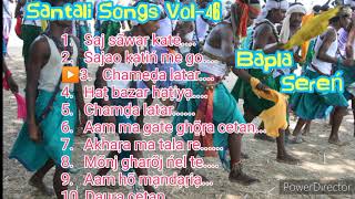 Santali Songs Vol46 Bapla Sereń [upl. by Mella]