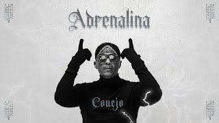 CONEJO — ADRENALINA Official Video [upl. by Sheya]