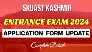 SKUAST KASHMIR APPLICATION FORM UPDATE 2024  SKUAST KASHMIR APPLICATION FORM 2024 [upl. by Ifar]